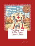 The Holy Grail & The Prime Number Cross - Paperback