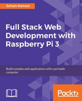 Full Stack Web Development with Raspberry Pi 3 - Paperback