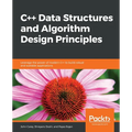C++ Data Structures and Algorithm Design Principles - Paperback