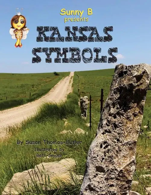 Sunny B presents Kansas Symbols - Paperback