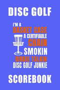 Basket Case Disc Golf Scorebook - Paperback