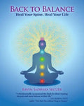 Back to Balance: Heal Your Spine, Heal Your Life - Paperback
