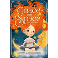 Grace from Space: A Race to Save Earth - Paperback