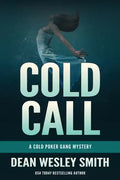 Cold Call: A Cold Poker Gang Mystery - Paperback