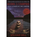 Ruins of the Vampire: Sequel to Dawn of the Vampire Revived - Paperback