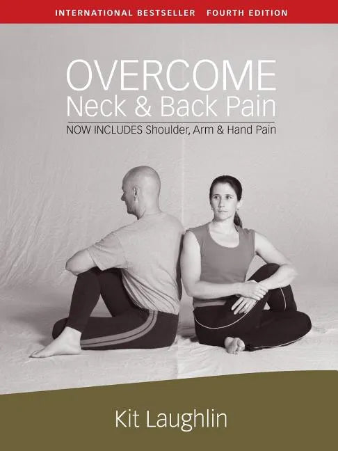 Overcome neck & back pain, 4th edition - Paperback