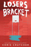 Losers Bracket - Hardcover