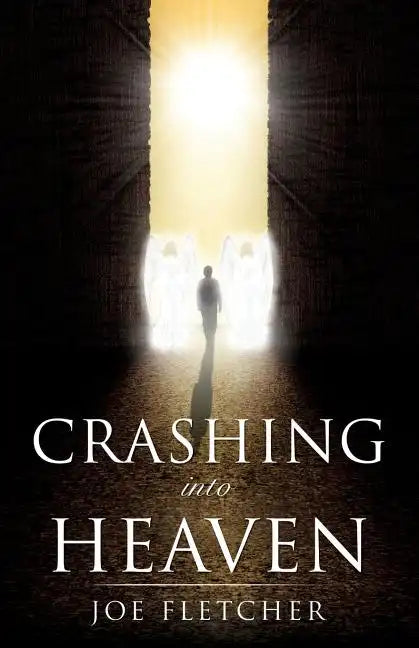 Crashing into Heaven - Paperback