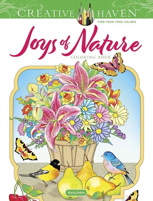 Creative Haven Joys of Nature Coloring Book - Paperback