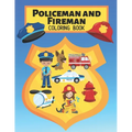 Policeman and Fireman Coloring Book: Rescue Heroes For Kids & Adults Easy Fun Color Pages - Paperback