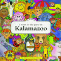 I Went to the Party in Kalamazoo - Hardcover
