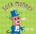 Sock Monkey Boogie Woogie: A Friend Is Made - Hardcover