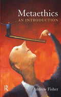 Metaethics: An Introduction - Paperback