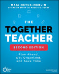The Together Teacher: Plan Ahead, Get Organized, and Save Time! - Paperback