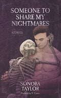 Someone to Share My Nightmares: Stories - Paperback