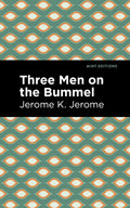Three Men on the Bummel - Hardcover