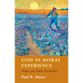 God in Moral Experience - Hardcover