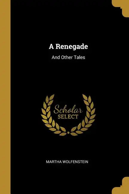 A Renegade: And Other Tales - Paperback