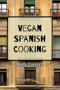 Vegan Spanish Cooking - Paperback