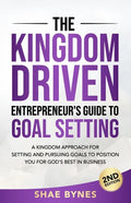 The Kingdom Driven Entrepreneur's Guide to Goal Setting - Paperback