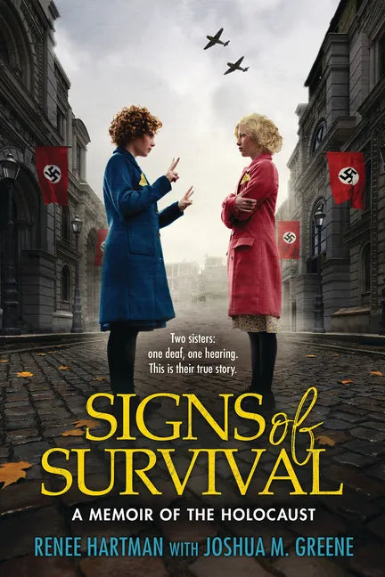 Signs of Survival: A Memoir of the Holocaust - Hardcover