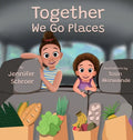 Together We Go Places - Hardcover