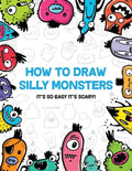 How to Draw Silly Monsters - Paperback