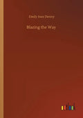 Blazing the Way - Paperback