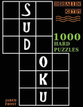 Sudoku: 1000 Hard Puzzles To Exercise Your Brain: Brain Gym Series Book - Paperback
