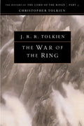 The War of the Ring: The History of the Lord of the Rings, Part Three - Paperback