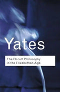 The Occult Philosophy in the Elizabethan Age - Paperback