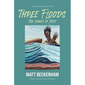 Three Floods: The Chaos of Rest - Paperback