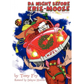 Da Night Before Kris-Moose (a Christmas Poem in the Original Minnesotan) - Paperback