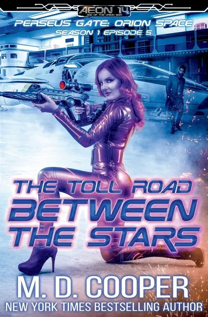 The Toll Road Between the Stars - Paperback
