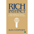 Rich Instinct: The World Is Yours if You Can Spot Its Lies - Paperback