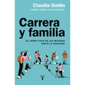 Carrera Y Familia / Career and Family: Women's Century-Long Journey Toward Equity - Paperback