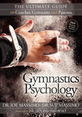 Gymnastics Psychology: The Ultimate Guide for Coaches, Gymnasts and Parents - Paperback