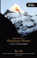 Apprenticed to a Himalayan Master: A Yogi's Autobiography - Paperback
