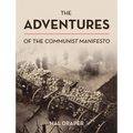 The Adventures of the Communist Manifesto - Paperback