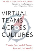 Virtual Teams Across Cultures: Create Successful Teams Around the World - Paperback