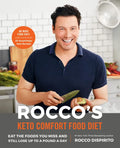 Rocco's Keto Comfort Food Diet: Eat the Foods You Miss and Still Lose Up to a Pound a Day - Hardcover