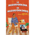 La Nuevayorkina de Nuevayorkinos - Paperback