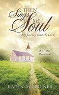 Then Sings My Soul - Paperback