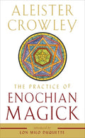 The Practice of Enochian Magick - Paperback