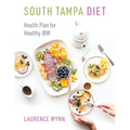 South Tampa Diet: Health Plan for Healthy IBW - Paperback