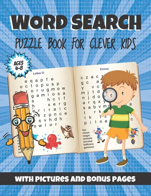 Word Search Puzzle Book For Clever Kids: With Pictures And Bonus Pages. Fun And Easy Learning Activities And Simple Sight Words For Girls And Boys Fro - Paperback