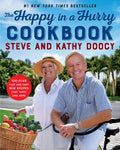 The Happy in a Hurry Cookbook: 100-Plus Fast and Easy New Recipes That Taste Like Home - Hardcover