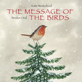 The Message of the Birds - Hardcover
