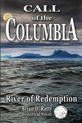 Call of the Columbia: River of Redemption - Paperback