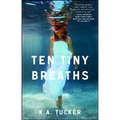 Ten Tiny Breaths - Paperback